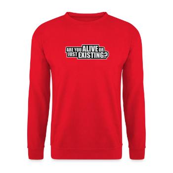 Are You Alive Or Just Existing Thoughtful Saying - Unisex Sweatshirt - red - Front - Alina (178cm) & Michal (187cm)