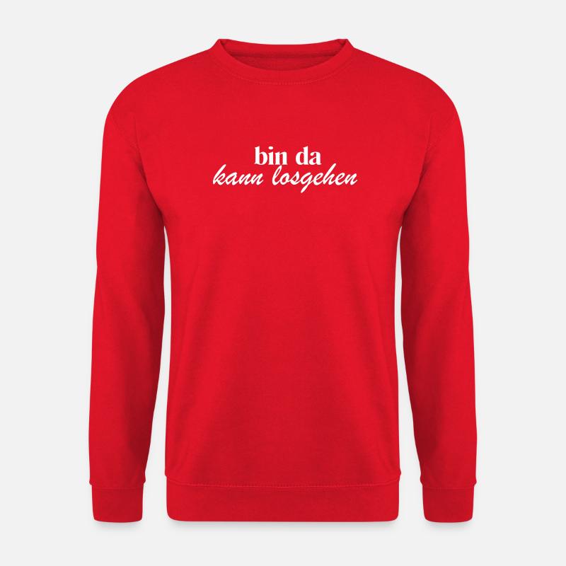 bin da kann losgehen weiß - Unisex Pullover - Rot