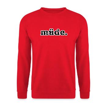 müde. I Lustiges Geschenk für alle Morgenmuffel - Sweat-shirt Unisexe - rouge - Devant - Alina (178cm) & Michal (187cm)