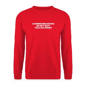 Communication is key but you go first - Unisex Sweatshirt - red - Front - Alina (178cm) & Michal (187cm)
