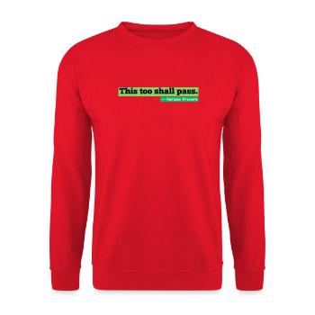 This Too Shall Pass Streetwear Zitat - Unisex Pullover - Rot - Vorne - Alina (178cm) & Michal (187cm)