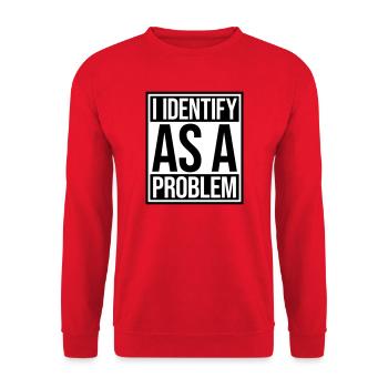Je m’identifie comme un problème Énoncé Effronté Rebelle - Sweat-shirt Unisexe - rouge - Devant - Alina (178cm) & Michal (187cm)