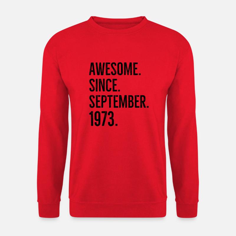 Awesome Since September 1973 - Unisex Sweatshirt - red