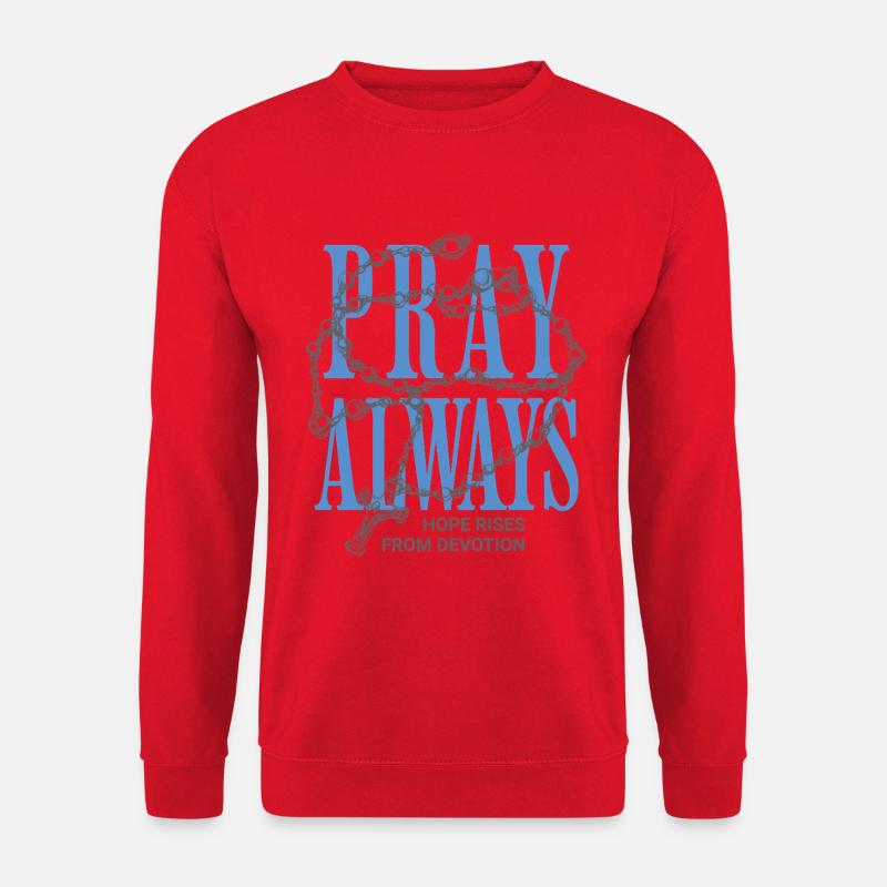 Gebet immer hoffnungsvoll - Unisex Pullover - Rot