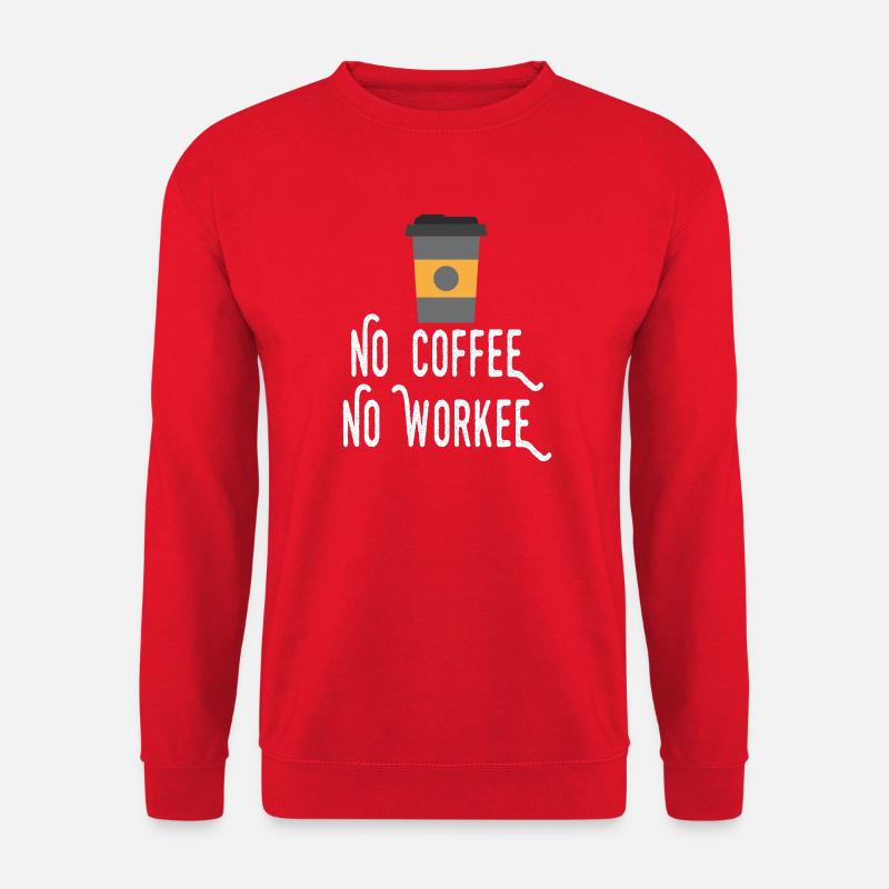 No Coffee No Workee - Unisex Sweatshirt - red