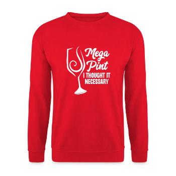 Mega Pint I Thought It Necessary - Unisex Sweatshirt - red - Front - Alina (178cm) & Michal (187cm)