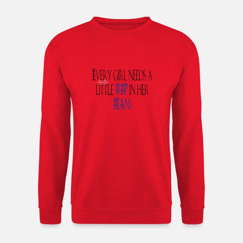 Jedes Mädchen braucht einen kleinen Riss in der Jeans - Unisex Pullover - Rot