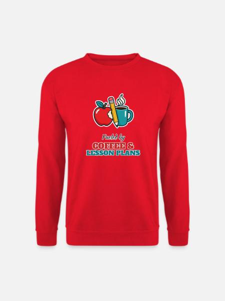 Coffee and Lesson Plans – Lehrer Humor - Unisex Pullover - Rot