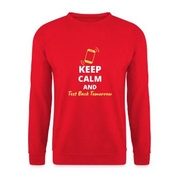 humorous "Keep Calm and Text Back Tomorrow" - Unisex Sweatshirt - red - Front - Alina (178cm) & Michal (187cm)