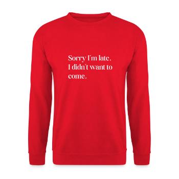 Désolé d’être en retard - Sweat-shirt Unisexe - rouge - Devant - Alina (178cm) & Michal (187cm)