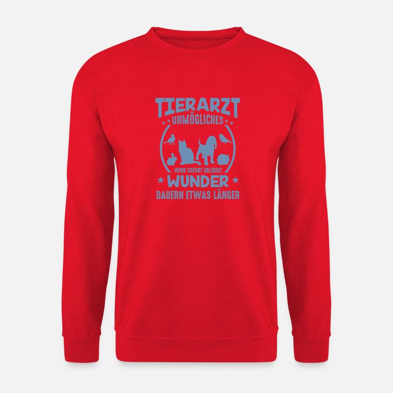 Tierarzt Sprüche Unmögliches - Unisex Pullover - Rot