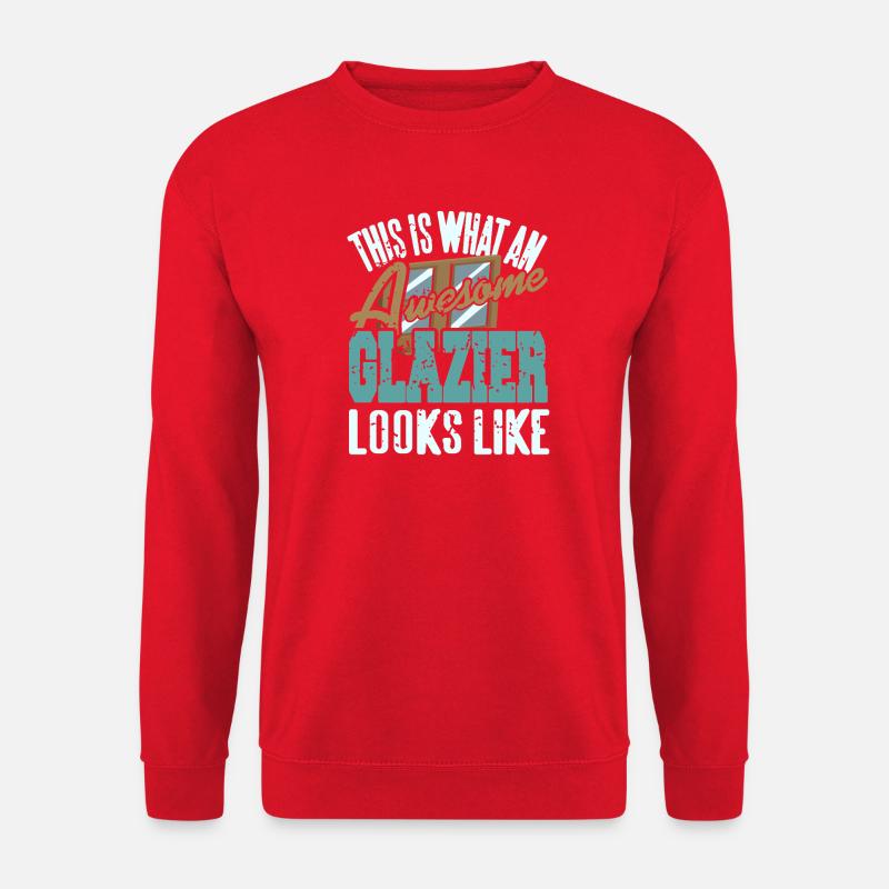 This Is What An Awesome Glazier Looks Like - Unisex Pullover - Rot