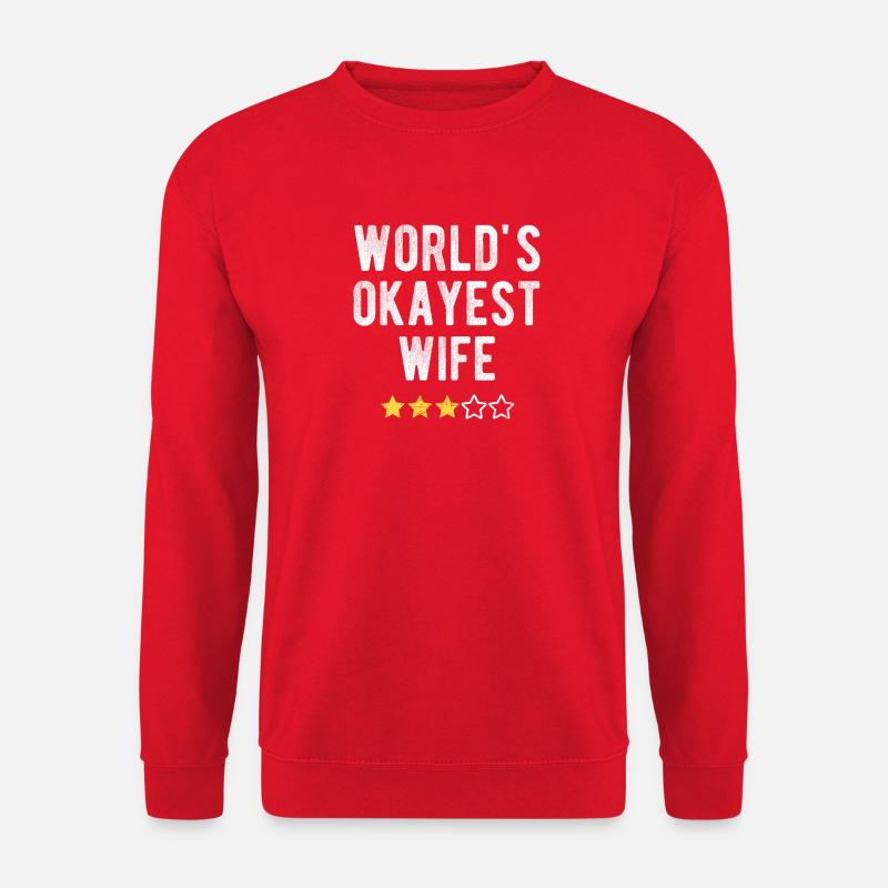 World’s Okayest Wife Lustiger Ehefrau Spruch - Unisex Pullover - Rot