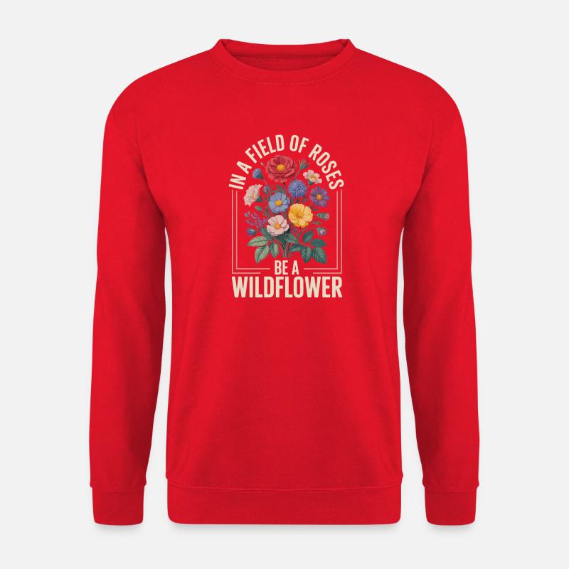 Wildblumen Spruch - Unisex Pullover - Rot