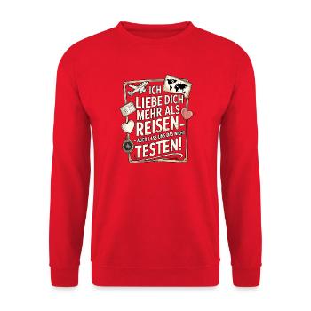 Ich Liebe Dich Mehr Als Reisen Humor - Unisex Pullover - Rot - Vorne - Alina (178cm) & Michal (187cm)