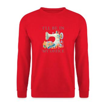 I’ll Be In My Office Nähmaschine Design - Unisex Pullover - Rot - Vorne - Alina (178cm) & Michal (187cm)