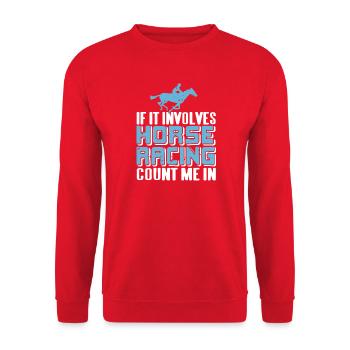 S’il s’agit de courses de chevaux, comptez-moi dans Fan - Sweat-shirt Unisexe - rouge - Devant - Alina (178cm) & Michal (187cm)