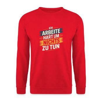 Ich arbeite hart um nichts zu tun - Unisex Pullover - Rot - Vorne - Alina (178cm) & Michal (187cm)