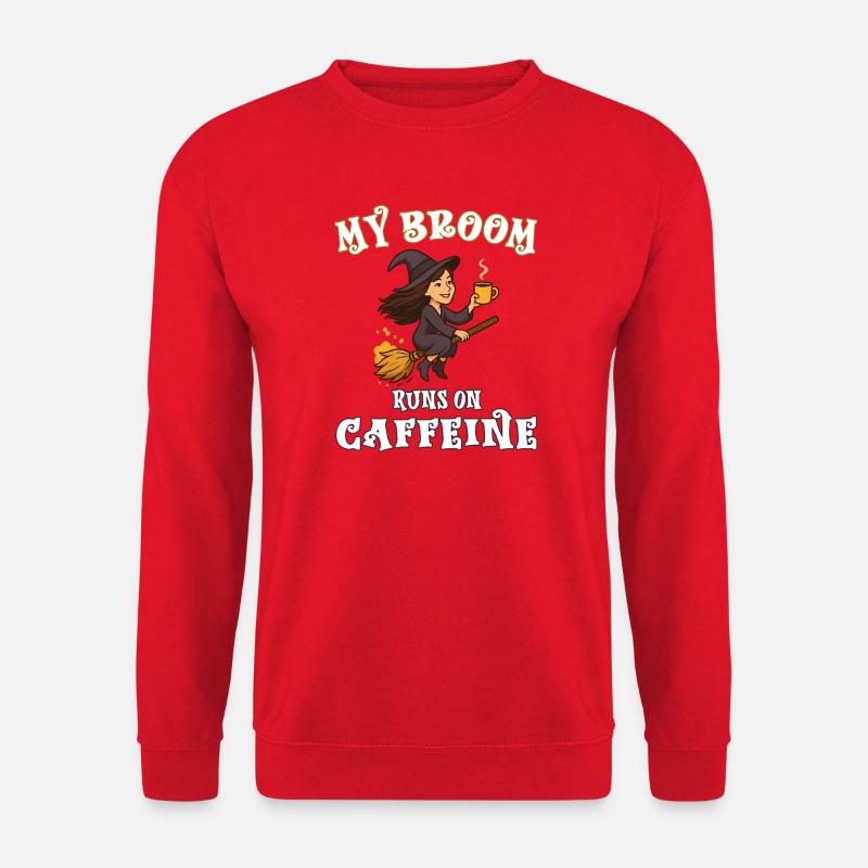 My broom runs on caffeine - Hexe Hexen Hexenbesen - Unisex Pullover - Rot