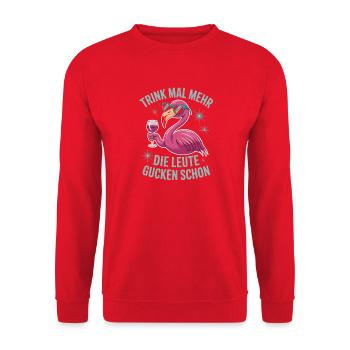  Trink Mal Mehr Die Leute Gucken Schon Flamingo - Unisex Pullover - Rot - Vorne - Alina (178cm) & Michal (187cm)