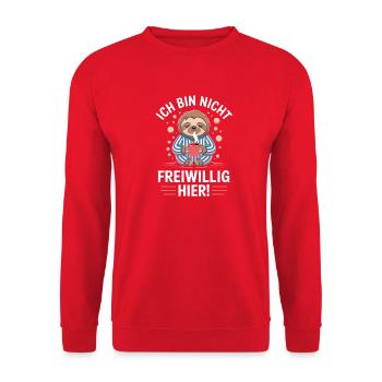 I'm not here voluntarily lazy humor - Unisex Sweatshirt - red - Front - Alina (178cm) & Michal (187cm)