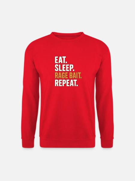 Eat Sleep Rage Bait Repeat, Lustiges Meme - Unisex Pullover - Rot