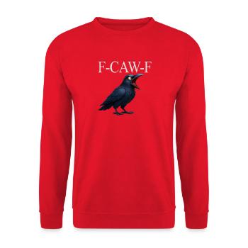F-Caw-F Krähe Lustige Krähe FCAWF F Caw F - Unisex Pullover - Rot - Vorne - Alina (178cm) & Michal (187cm)