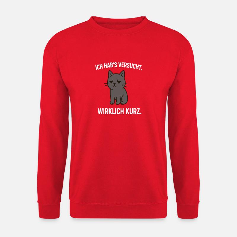I tried, really short - Unisex Sweatshirt - red