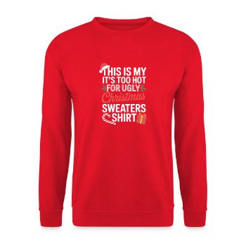 Trop chaud pour une chemise de Noël moche - Sweat-shirt Unisexe - rouge - Devant - Alina (178cm) & Michal (187cm)