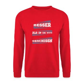 Besser Als In De Hus Geschissn - Unisex Pullover - Rot - Vorne - Alina (178cm) & Michal (187cm)