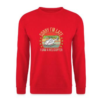 Sorry I'm Late I Saw A Helicopter - Unisex Pullover - Rot - Vorne - Alina (178cm) & Michal (187cm)
