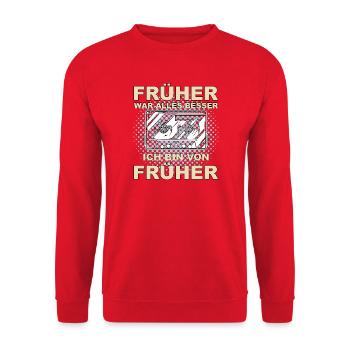 Früher war alles besser - Ich bin von früher - Unisex Pullover - Rot - Vorne - Alina (178cm) & Michal (187cm)