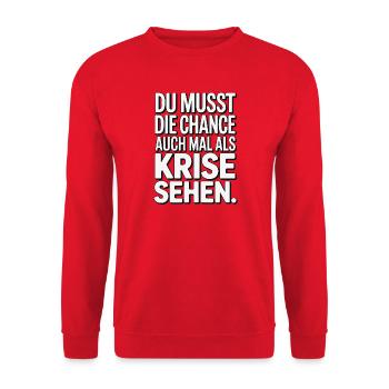 Opportunity as Crisis Saying Design - Unisex Sweatshirt - red - Front - Alina (178cm) & Michal (187cm)