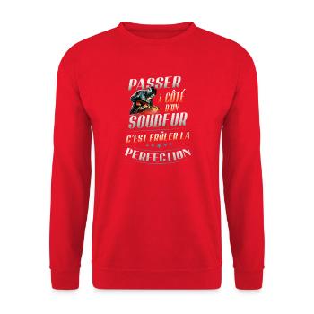 Soudeur Frôler la Perfection Humour Métier - Sweat-shirt Unisexe - rouge - Devant - Alina (178cm) & Michal (187cm)