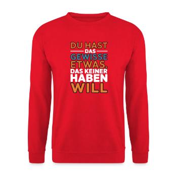 You have that certain something that no one wants - Unisex Sweatshirt - red - Front - Alina (178cm) & Michal (187cm)