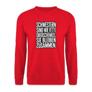 Schwestern wie fette Oberschenkel - Unisex Pullover - Rot - Vorne - Alina (178cm) & Michal (187cm)
