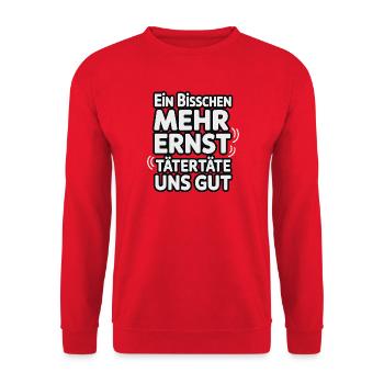 A little more serious offenders would be good for us - Unisex Sweatshirt - red - Front - Alina (178cm) & Michal (187cm)