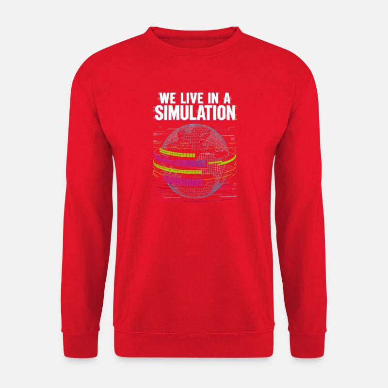We live in a simulation - Unisex Sweatshirt - red