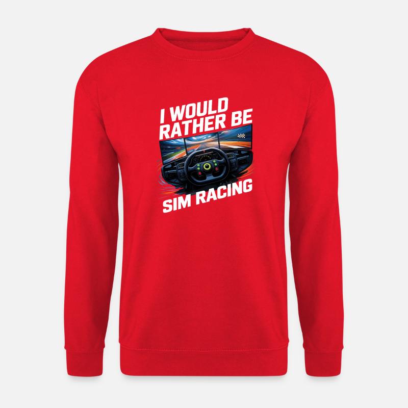 I'd rather do sim racing - Unisex Sweatshirt - red