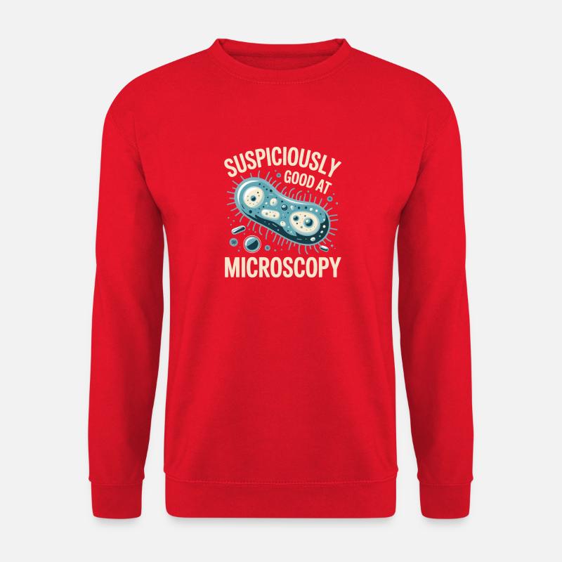 Étonnamment doué au microscope | Microbiologie - Sweat-shirt Unisexe - rouge