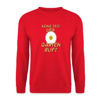 Keine Zeit Der Garten ruft / Gärtner Spruch - Unisex Pullover - Rot - Vorne - Alina (178cm) & Michal (187cm)