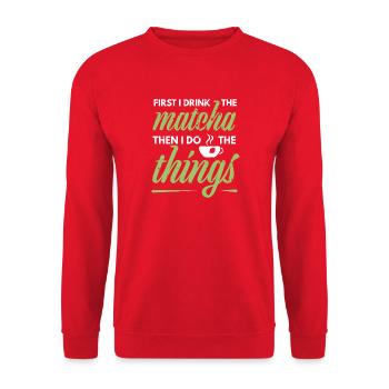 Matcha Morning Doer: Then I Do The Things - Unisex Sweatshirt - red - Front - Alina (178cm) & Michal (187cm)