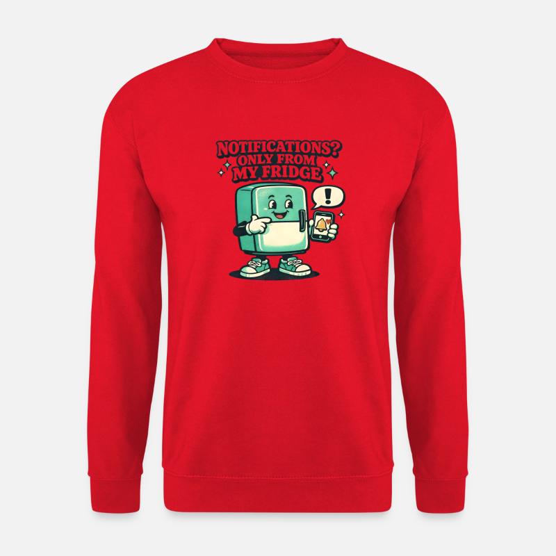 Fridge Only Push | Smart Home - Unisex Sweatshirt - red