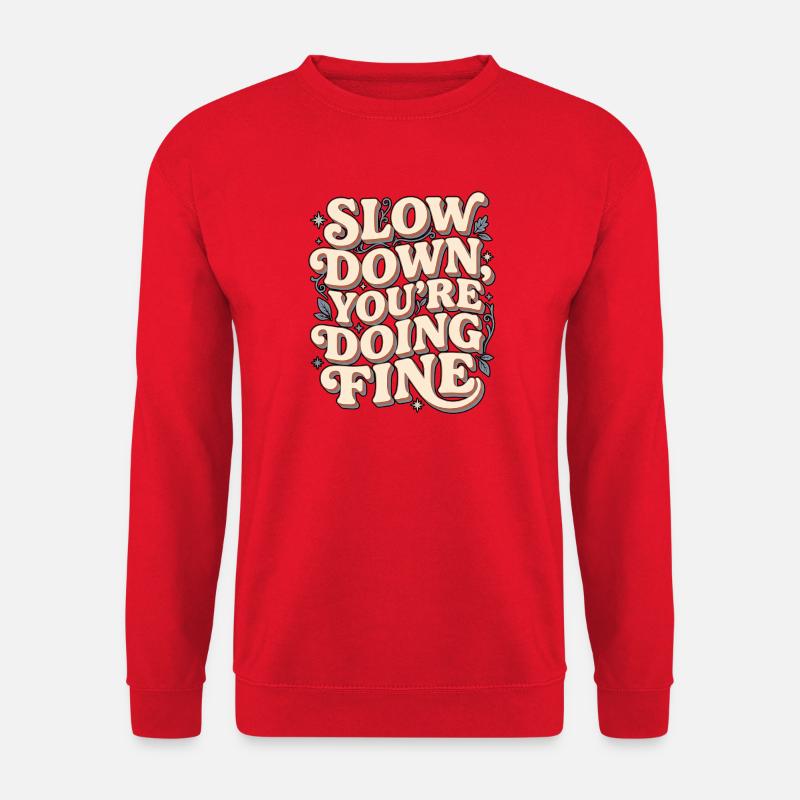 Slow Down Chill - Unisex Pullover - Rot