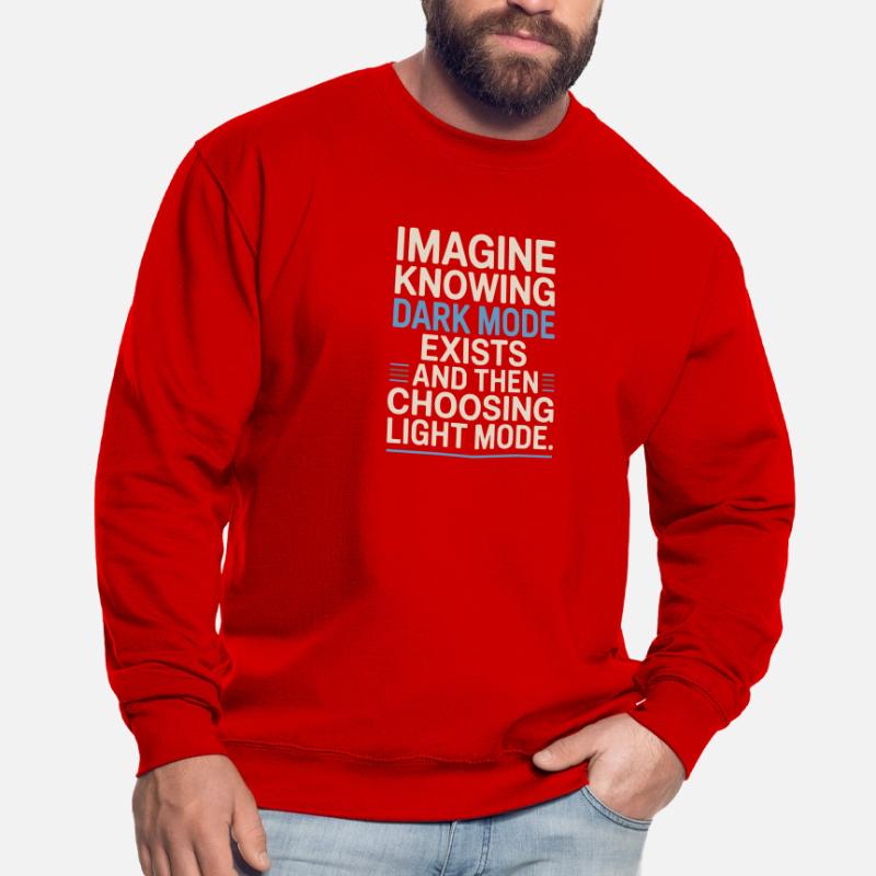 Le mode sombre existe Programmeur IT Nerd Coder Office Sweat-shirt Unisexe