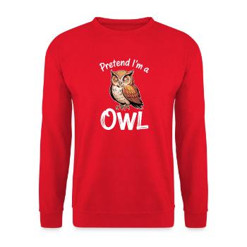 Owl Sayings Owl Funny Owls Gift - Unisex Sweatshirt - red - Front - Alina (178cm) & Michal (187cm)
