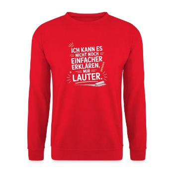 Nicht Einfacher Erklären Nur Lauter Lehrer Büro - Unisex Pullover - Rot - Vorne - Alina (178cm) & Michal (187cm)