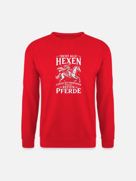 Nicht alle Hexen fliegen auf einem Besen Manche - Unisex Pullover - Rot