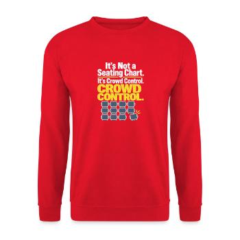 Funny Teacher Crowd Control Seating Chart Joke Hum - Unisex Sweatshirt - red - Front - Alina (178cm) & Michal (187cm)