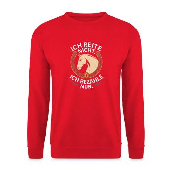Reite Nicht Bezahle Pferdepapa Pferdemama Pferde - Unisex Pullover - Rot - Vorne - Alina (178cm) & Michal (187cm)